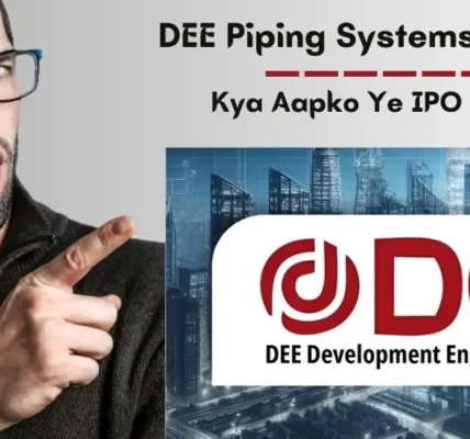 DEE Piping Systems IPO Review Kya Aapko Ye IPO Lena Chaiye