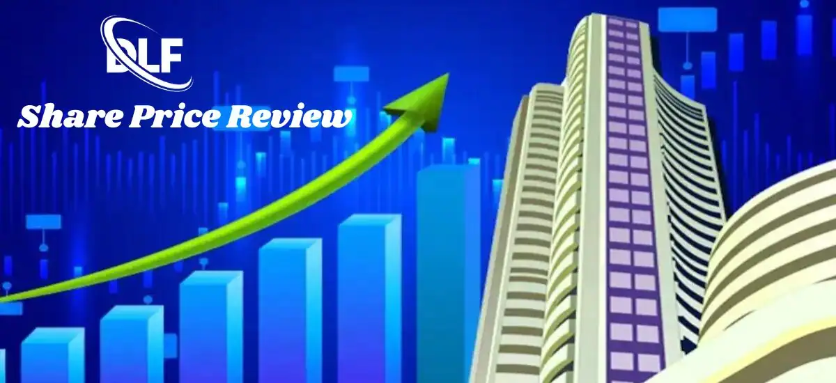 DLF Share Price Review Vartmaan Bazaar Mulya Aur Bhavishya Ki Sambhavnaayein