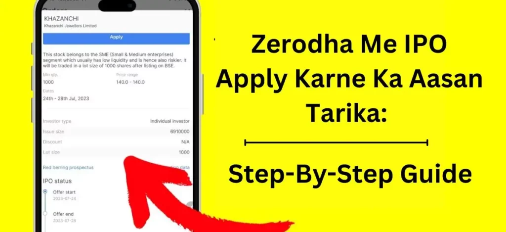 Zerodha Me IPO Apply Karne Ka Aasan Tarika Step-by-Step Guide