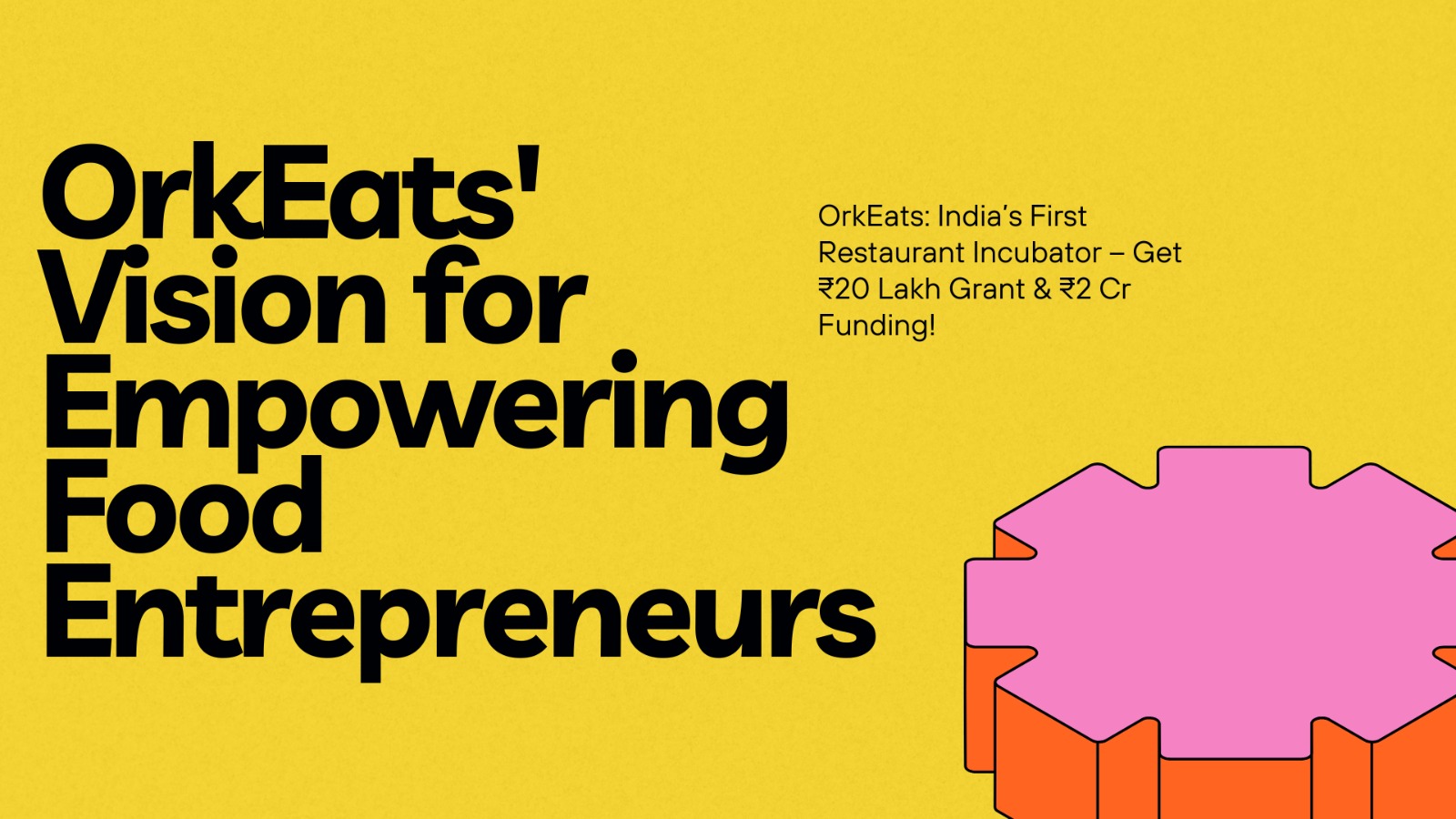 OrkEats, restaurant business, food startup ecosystem, restaurant kitchens and kitchen-related businesses,