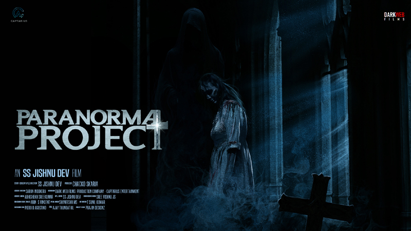 Paranormal Project, SS Jishnu Dev’s English Horror Feature, English-language horror feature, Captarius Entertainments, Chacko Skaria, Jinu Celine’s Varaaha Films, Dark Web Films, SS Jishnu Dev,