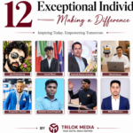12 Exceptional Individuals Making a Difference