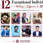 12 Exceptional Individuals Making a Difference